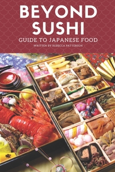 Paperback Beyond sushi: Guide to Japanese food Book