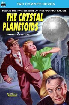 Paperback Crystal Planetoids, The & Survivors from 9000 B.C. Book