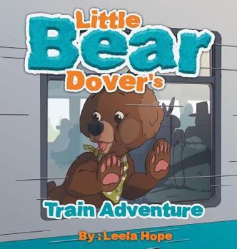 Hardcover Little Bear Dover's Train Adventure Book