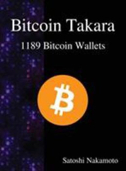 Hardcover Bitcoin Takara: 1189 Bitcoin Wallets Book