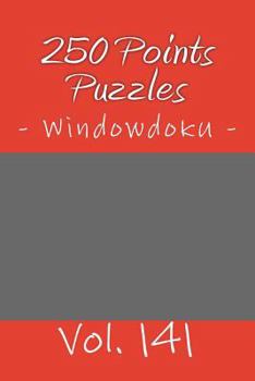 Paperback 250 Points Puzzles - Windowdoku. Vol. 141: 9x 9 PITSTOP. Sudoku puzzles like bronze, silver and gold prizes. Book