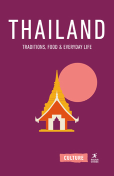 Rough Guides Thailand in Black & White: Travel Guide to Culture, Food and Local Life | Thai Cuisine | Buddhism and Temples (Rough Guides Culture)