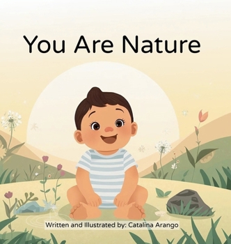Hardcover You Are Nature: Ayurveda for Babies Book