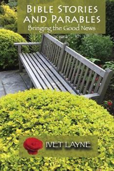 Paperback Bible Stories and Parables: Bringing the Good News Book