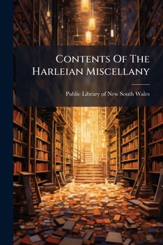 Paperback Contents Of The Harleian Miscellany: With An Index Book