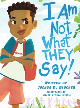 Hardcover I Am Not What THEY Say: Boy Edition Book