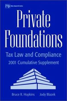 Paperback Private Foundations, 2001 Cumulative Supplement: Tax Law and Compliance Book
