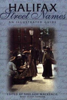 Paperback Halifax Street Names: An Illustrated Guide Book