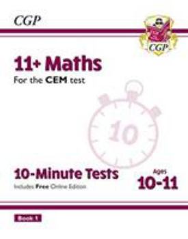 Paperback New 11+ CEM 10-Minute Tests: Maths - Ages 10-11 Book 1 (with Online Edition) (CGP 11+ CEM) Book