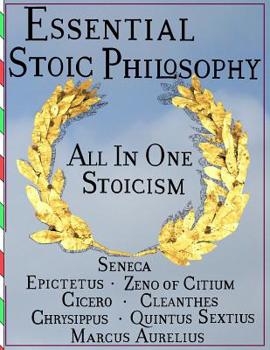 Paperback Essential Stoic Philosophy: All In One Stoicism Book