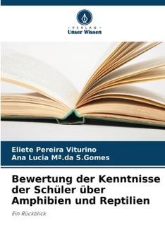 Paperback Bewertung der Kenntnisse der Schüler über Amphibien und Reptilien [German] Book