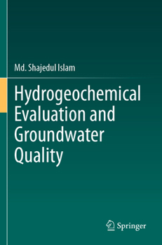 Paperback Hydrogeochemical Evaluation and Groundwater Quality Book