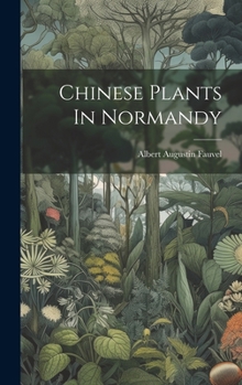 Hardcover Chinese Plants In Normandy Book