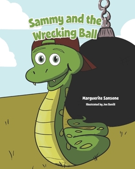 Paperback Sammy and the Wrecking Ball Book