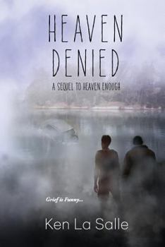 Heaven Denied - Book #2 of the Heaven