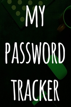 My Password Tracker: The perfect way to record your passwords offline! Ideal gift for anyone who wants a secure way of recording their passwords!