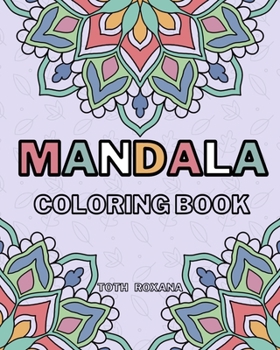 Paperback Mandala Coloring Book: Stress Relieving Mandala Unique Designs for Adults Relaxation Book