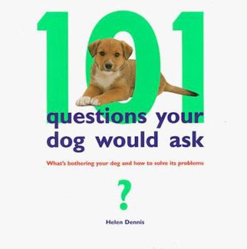 Paperback 101 Questions Your Dog Would Ask Book