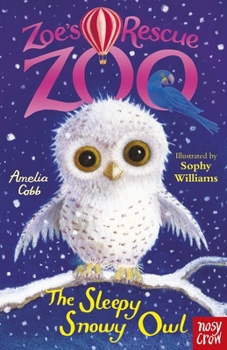Paperback Zoes Rescue Zoo The Sleepy Snowy Owl Book