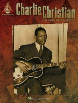 Paperback Charlie Christian - The Definitive Collection Book