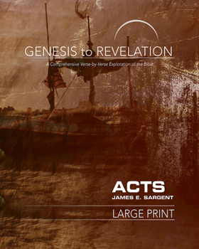 Paperback Genesis to Revelation: Acts Participant Book: A Comprehensive Verse-By-Verse Exploration of the Bible Book