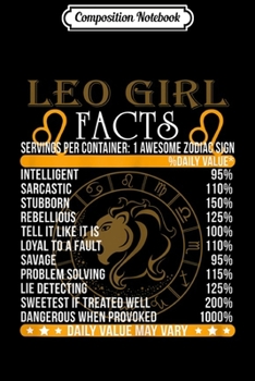 Paperback Composition Notebook: Leo Girl Facts - Awesome Zodiac Sign s Journal/Notebook Blank Lined Ruled 6x9 100 Pages Book