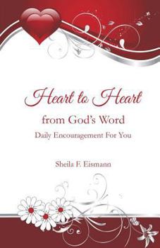 Paperback Heart to Heart from God's Word: Daily Encouragement for You Book