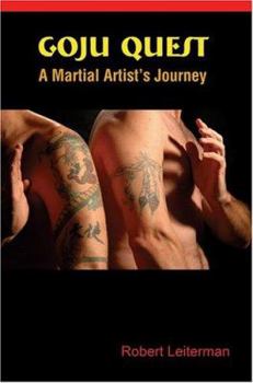 Paperback Goju Quest: A Martial Artist's Journey Book