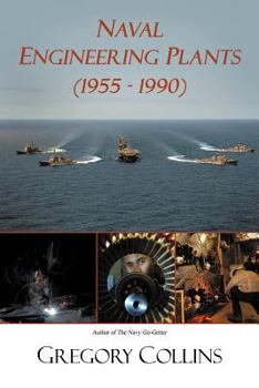 Paperback Naval Engineering Plants (1955 - 1990) Book