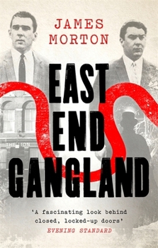 The East End Gangland