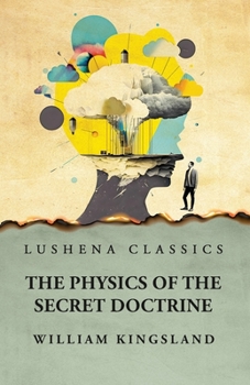 Paperback The Physics of the Secret Doctrine Book