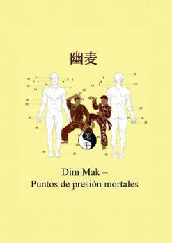 Paperback Dim Mak - Puntos de presión mortales [Spanish] Book
