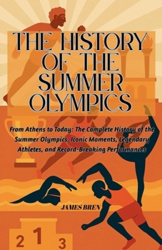 Paperback The History of the Summer Olympics Book