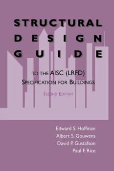 Paperback Structural Design Guide: To the Aisc (Lrfd) Specification for Buildings Book