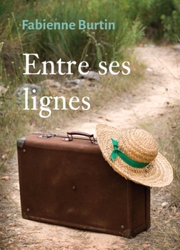 Paperback Entre ses lignes [French] Book