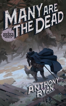 Many Are the Dead - Book #3.6 of the Raven's Shadow