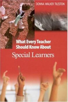 Paperback What Every Teacher Should Know about Special Learners Book
