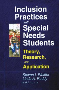 Hardcover Inclusion Practices with Special Needs Students: Theory, Research, and Application Book