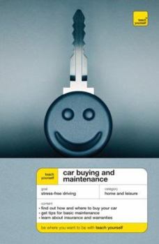 Paperback Teach Yourself Car Buying and Maintenance (Teach Yourself: General Reference) Book