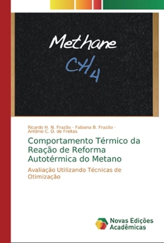 Paperback Comportamento Térmico da Reação de Reforma Autotérmica do Metano [Portuguese] Book