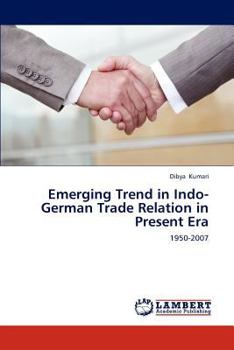 Paperback Emerging Trend in Indo-German Trade Relation in Present Era Book