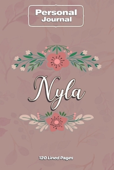 Nyla  Notebook Journal Personal Diary Personalized Name 120 pages Lined (6x9 inches) (15x23cm)