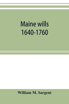 Paperback Maine wills: 1640-1760 Book