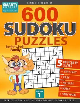 Paperback 600 Sudoku Puzzles for the whole Family: 5 difficulty levels: very easy - easy - medium - hard - very hard. Keep your brain active with solving sudoku Book
