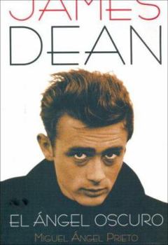 Paperback James Dean, el ángel oscuro (Spanish Edition) [Spanish] Book