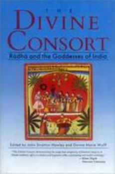 Hardcover The Divine Consort: Radha and the Godesses of India Book