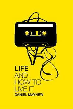 Paperback Life and How to Live It Book