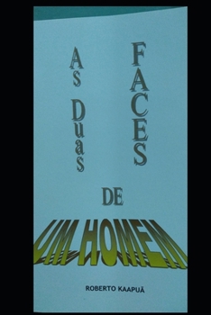 Paperback As Duas Faces de Um Homem [Portuguese] Book