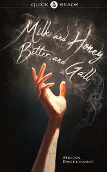 Milk and Honey, Bitter and Gall
