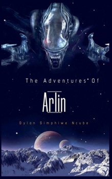 Paperback The Adventures Of Arlin Book